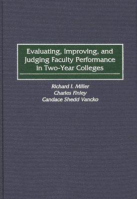 bokomslag Evaluating, Improving, and Judging Faculty Performance in Two-Year Colleges