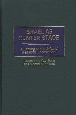 Israel as Center Stage 1