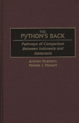 Pamela J. Stewart, Andrew Strathern - Python's Back, Inbunden