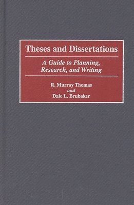 Dale L. Brubaker, R. Murray Thomas - Theses and Dissertations, Inbunden