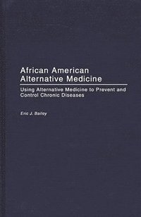 bokomslag African American Alternative Medicine
