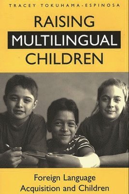 bokomslag Raising Multilingual Children