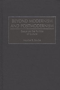bokomslag Beyond Modernism and Postmodernism