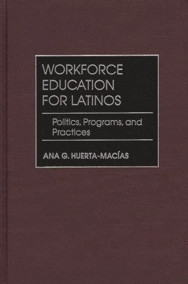 bokomslag Workforce Education for Latinos