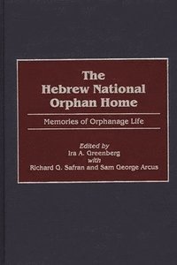 bokomslag Hebrew National Orphan Home