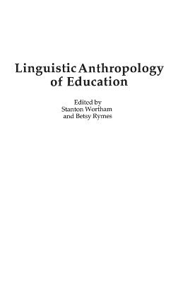 bokomslag Linguistic Anthropology of Education