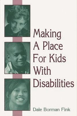 bokomslag Making A Place For Kids With Disabilities