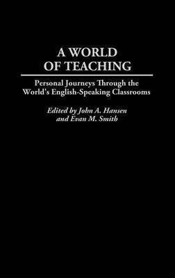 John A. Hansen, Evan Smith - World of Teaching, Inbunden