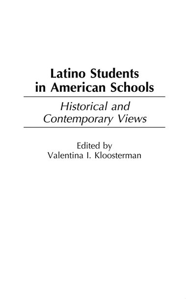 bokomslag Latino Students in American Schools