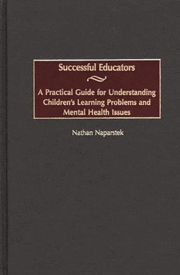 Nathan Naparstek - Successful Educators, Inbunden