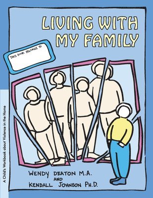 Wendy Deaton, Kendall Johnson - Grow: Living with My Family, Häftad
