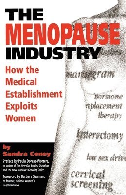 Sandra Coney - Menopause Industry, Häftad