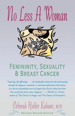 bokomslag No Less a Woman: Femininity, Sexuality, and Breast Cancer