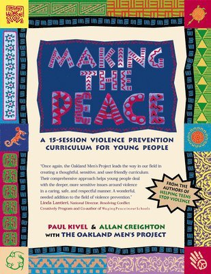 bokomslag Making the Peace: A 15-Session Violence Prevention Curriculum for Young People
