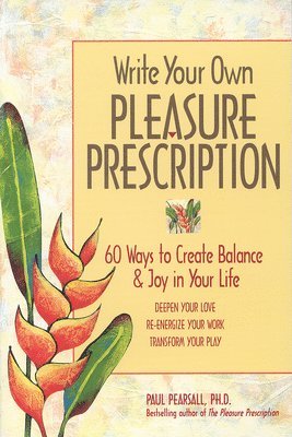 bokomslag Write Your Own Pleasure Prescription