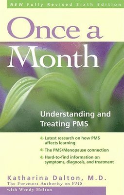 bokomslag Once a Month: Understanding and Treating PMS