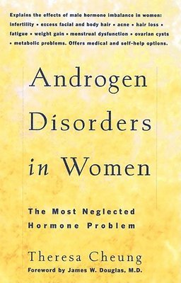 bokomslag Androgen Disorders in Women: The Most Neglected Hormone Problem