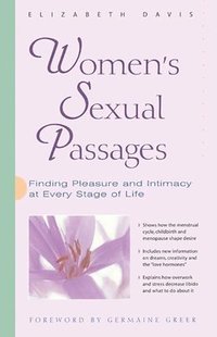 bokomslag Women's Sexual Passages: Finding Pleasure and Intimacy at Every Stage of Life