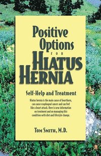 bokomslag Positive Options for Hiatus Hernia