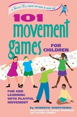 101 Movement Games for Children 1