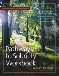 bokomslag Pathways to Sobriety Workbook