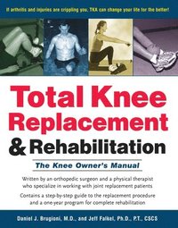 bokomslag Total Knee Replacement and Rehabilitation