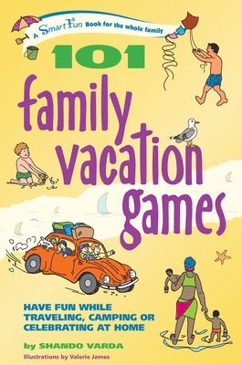 Shando Varda - 101 Family Vacation Games, Häftad