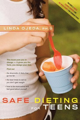 Linda Ojeda - Safe Dieting for Teens, Häftad