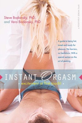 bokomslag Instant Orgasm: Excitement at First Touch!