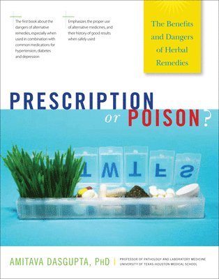 Amitava DasGupta - Prescription or Poison?, Häftad
