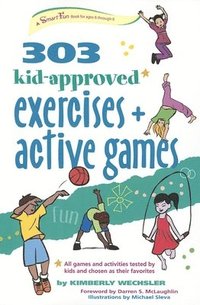 bokomslag 303 Kid-Approved Exercises and Active Games