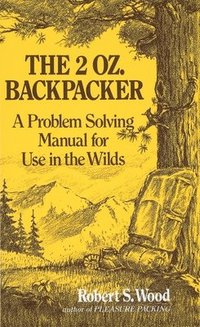 bokomslag The 2 Oz. Backpacker