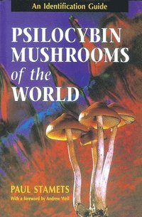 bokomslag Psilocybin mushrooms of the world - an identification guide