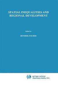 bokomslag Spatial inequalities and regional development