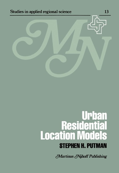 S.H. Putman - Urban residential location models, Inbunden