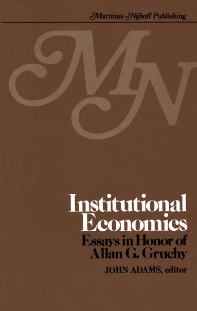 John Adams - Institutional Economics, Inbunden