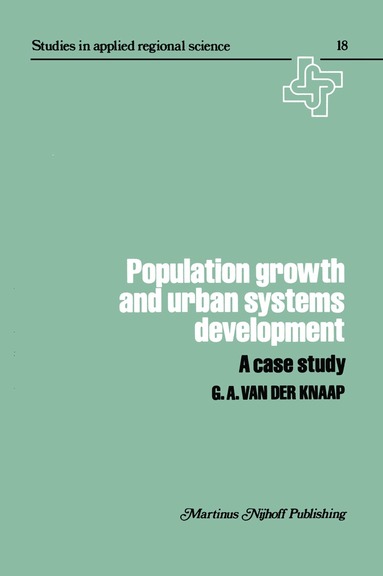 G.A. van der Knapp - Population Growth and Urban Systems Development, Inbunden