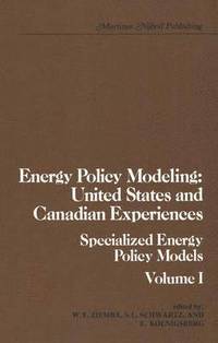 bokomslag Energy Policy Modeling: United States and Canadian Experiences