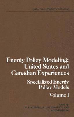 Energy Policy Modeling: United States and Canadian Experiences 1