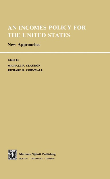 Michel Claudon, R.R. Cornwall - Incomes Policy for the United States, Inbunden