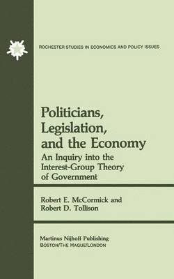 Politicians, Legislation, and the Economy 1