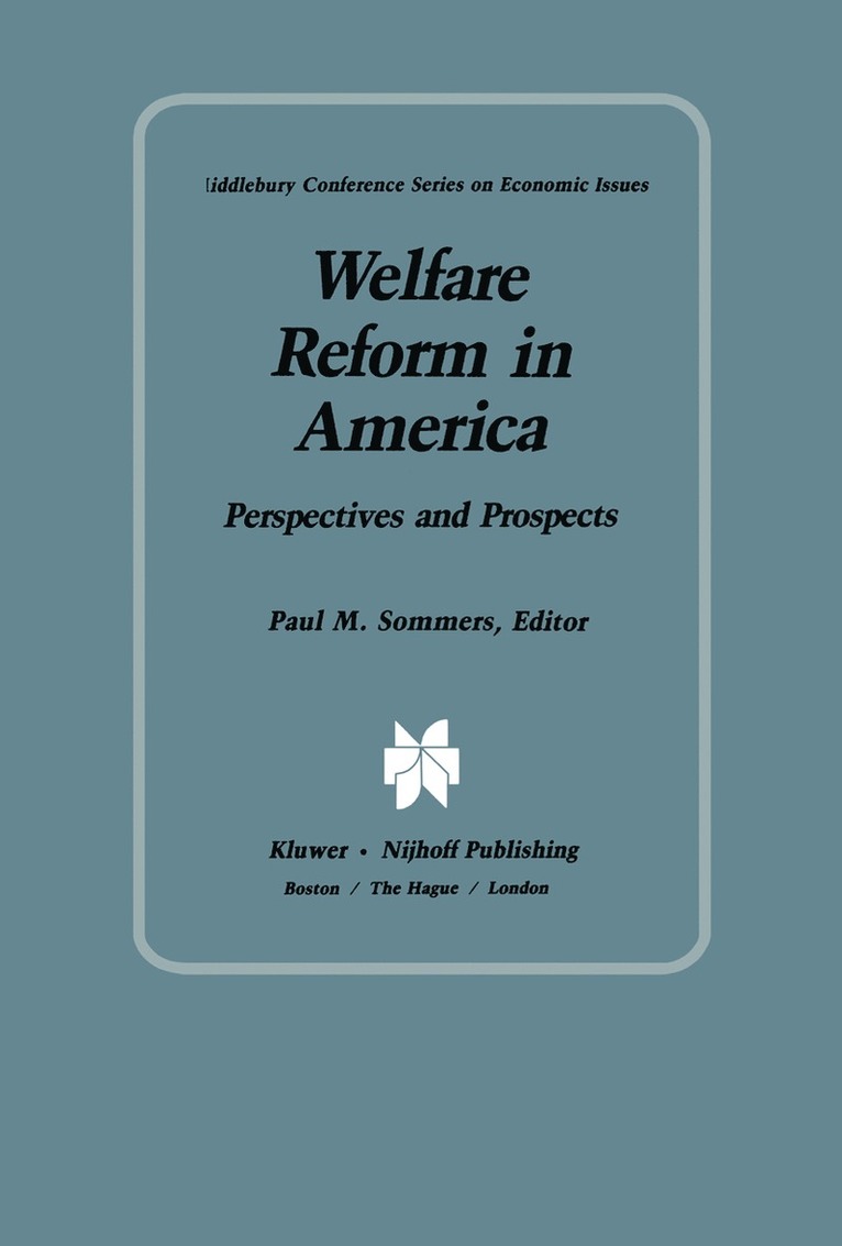 Welfare Reform in America 1