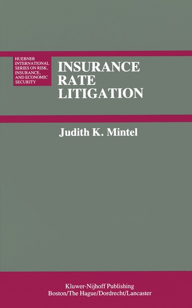 J.K. Mintel - Insurance Rate Litigation, Inbunden