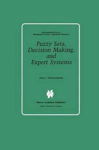 bokomslag Fuzzy Sets, Decision Making, and Expert Systems