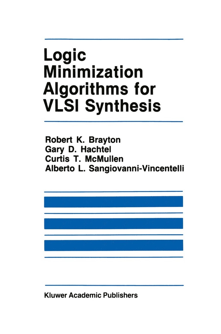 Logic Minimization Algorithms for VLSI Synthesis 1