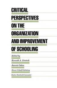 bokomslag Critical Perspectives on the Organization and Improvement of Schooling
