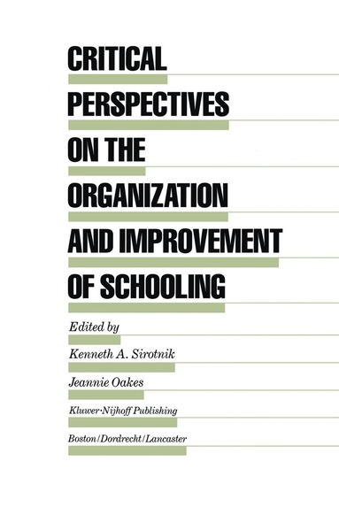 bokomslag Critical Perspectives on the Organization and Improvement of Schooling