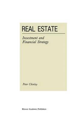 Real Estate: Investment and Financial Strategy 1