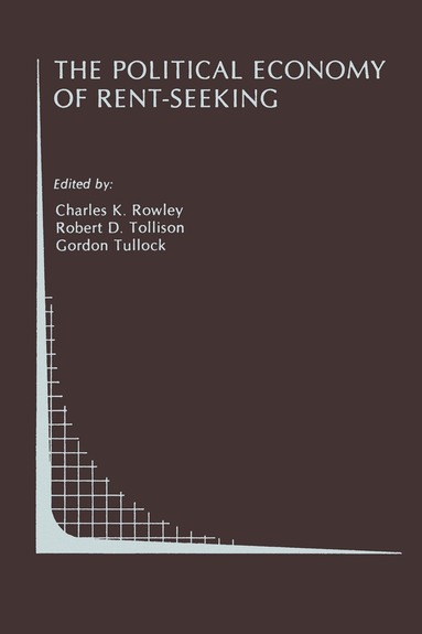 Charles Rowley, Robert D. Tollison, G. Tullock - Political Economy of Rent-Seeking, Inbunden