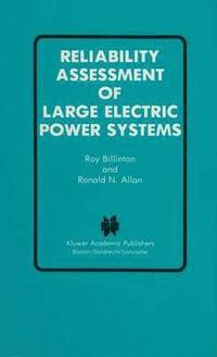 bokomslag Reliability Assessment of Large Electric Power Systems